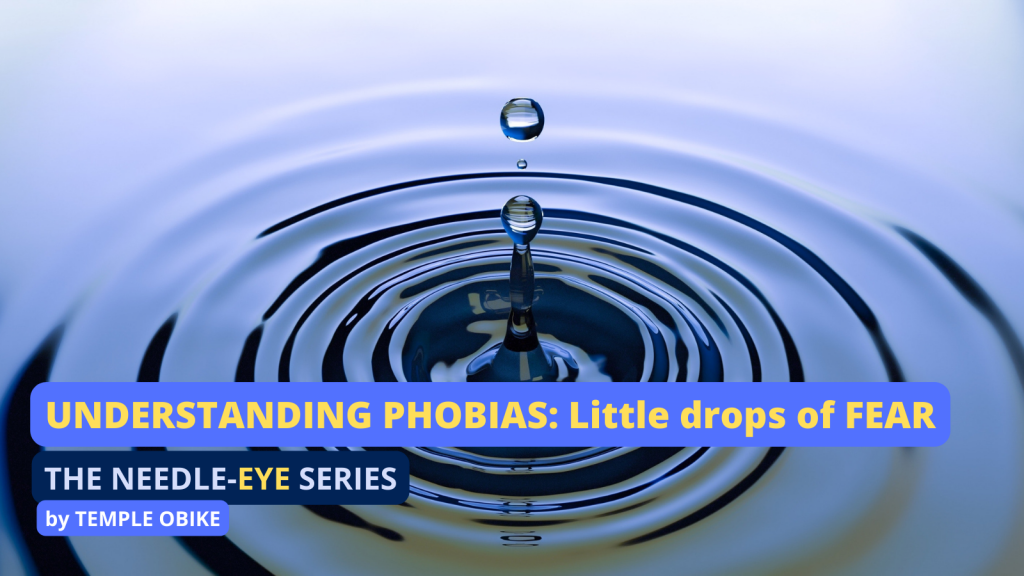 Understanding Phobias by Temple Obike