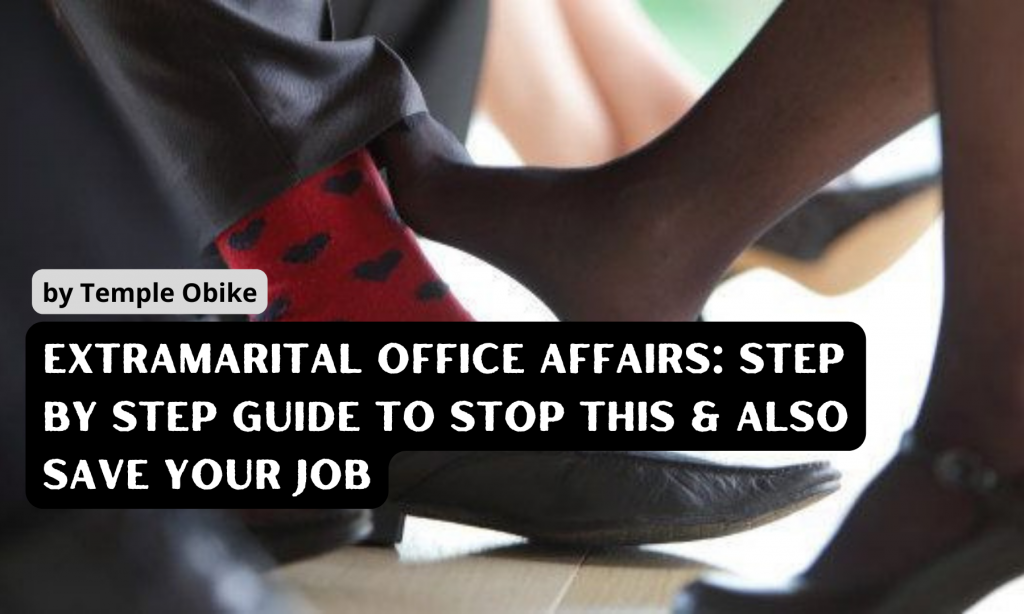 Extramarital Office Affairs written by Temple Obike