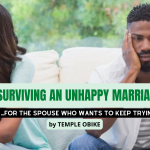How to Survive an Unhappy Marriage (for the spouse who wants to keep trying)