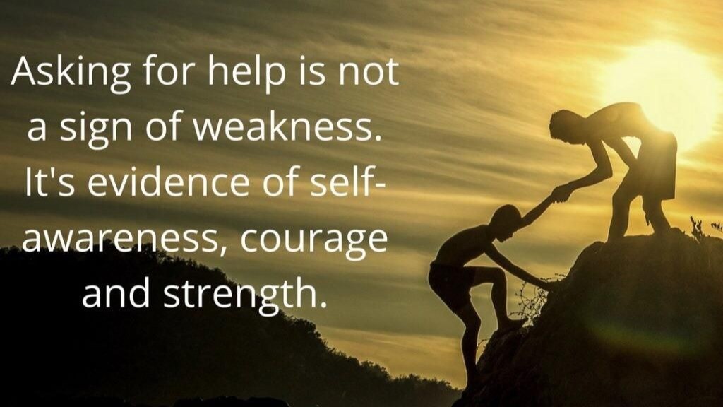 Why Seeking Help Is a Sign of Strength