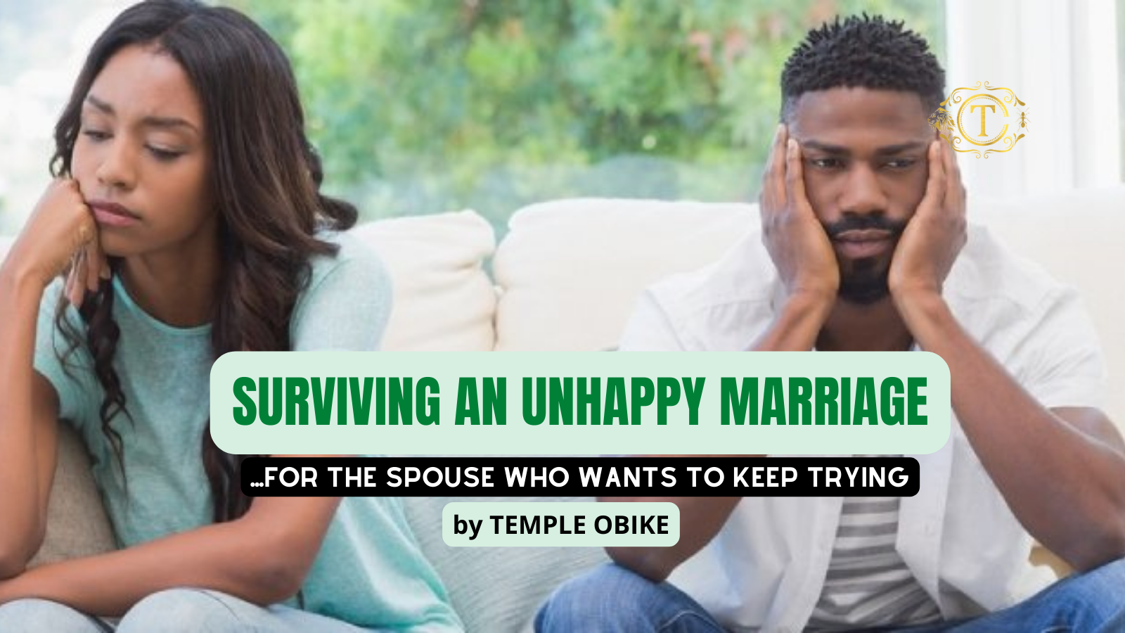 How To Survive An Unhappy Marriage For The Spouse Who Wants To Keep Trying Tcma 6892